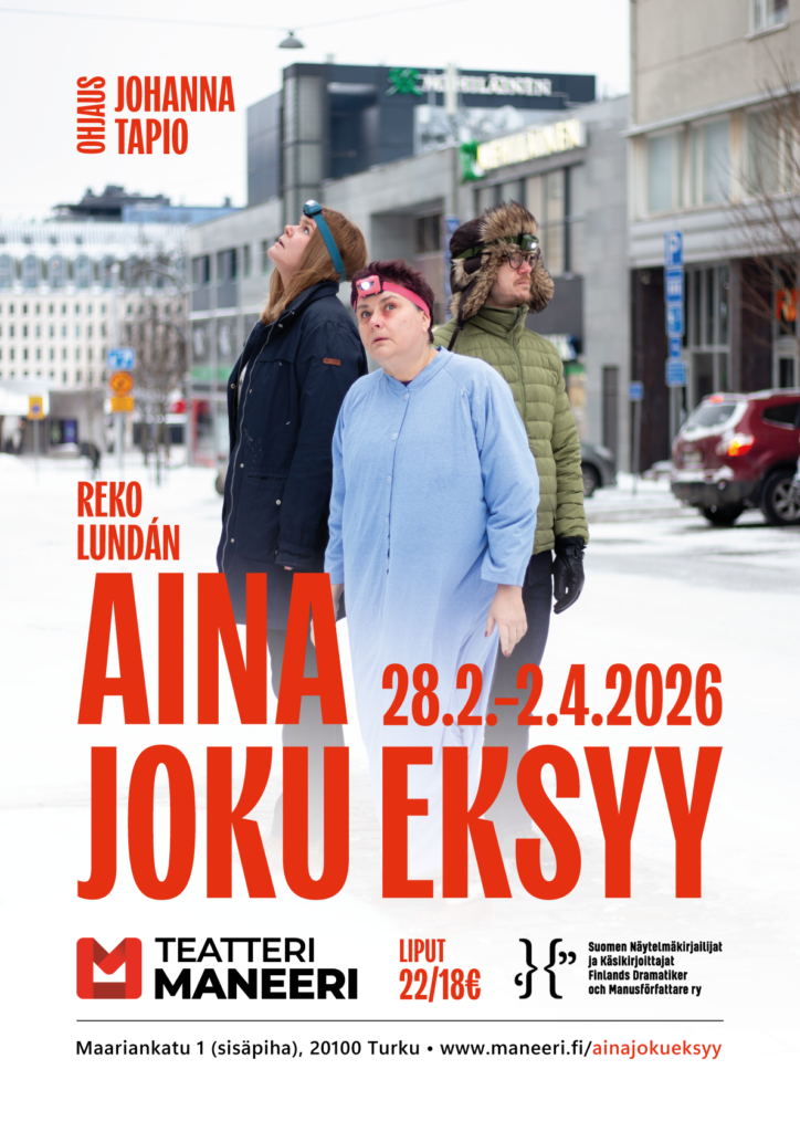 Julistekuva: Reko Lundan, Aina joku eksyy, Teatteri Maneeri