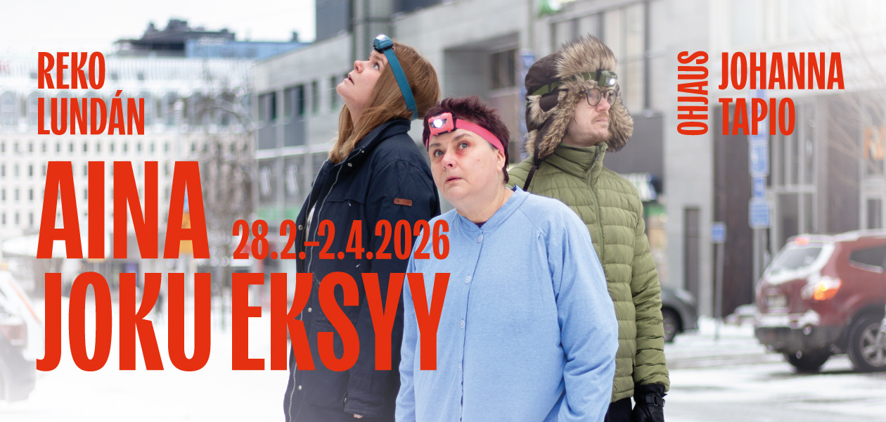 Reko Lundán: Aina joku eksyy, Teatteri Maneeri